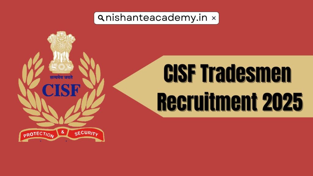 CISF Tradesmen Recruitment 2025