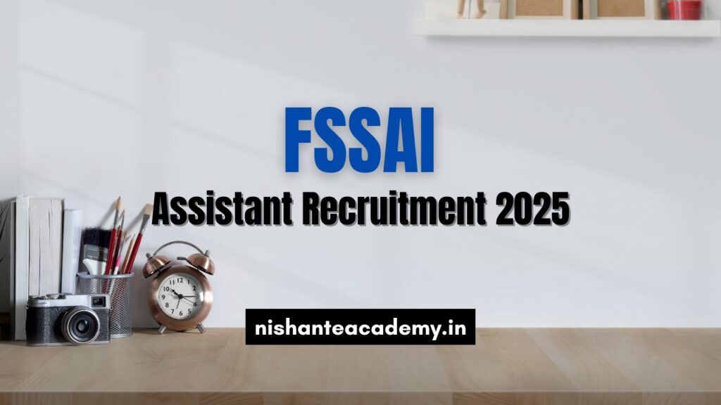 FSSAI Assistant Recruitment