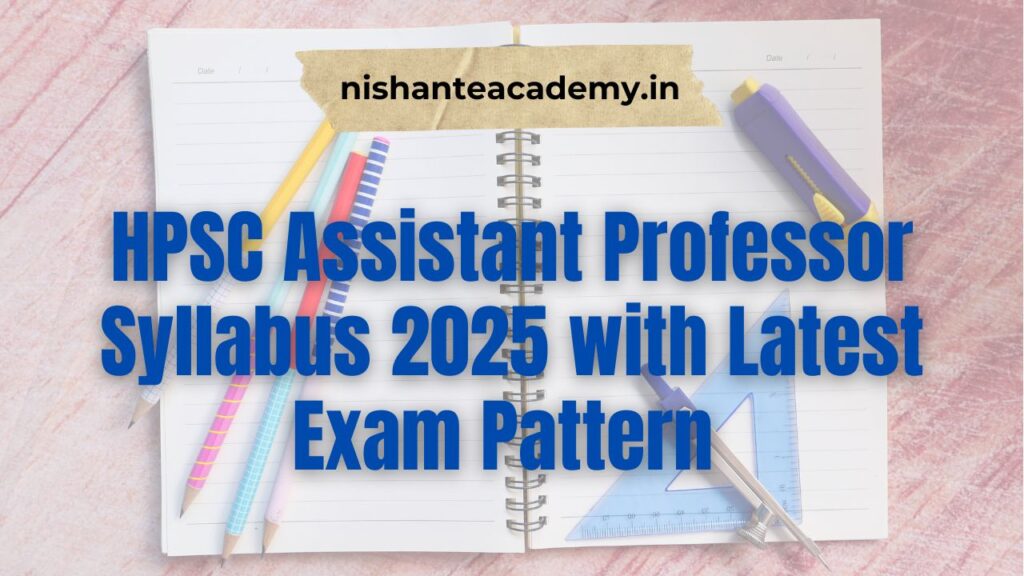 HPSC Assistant Professor Syllabus 2025