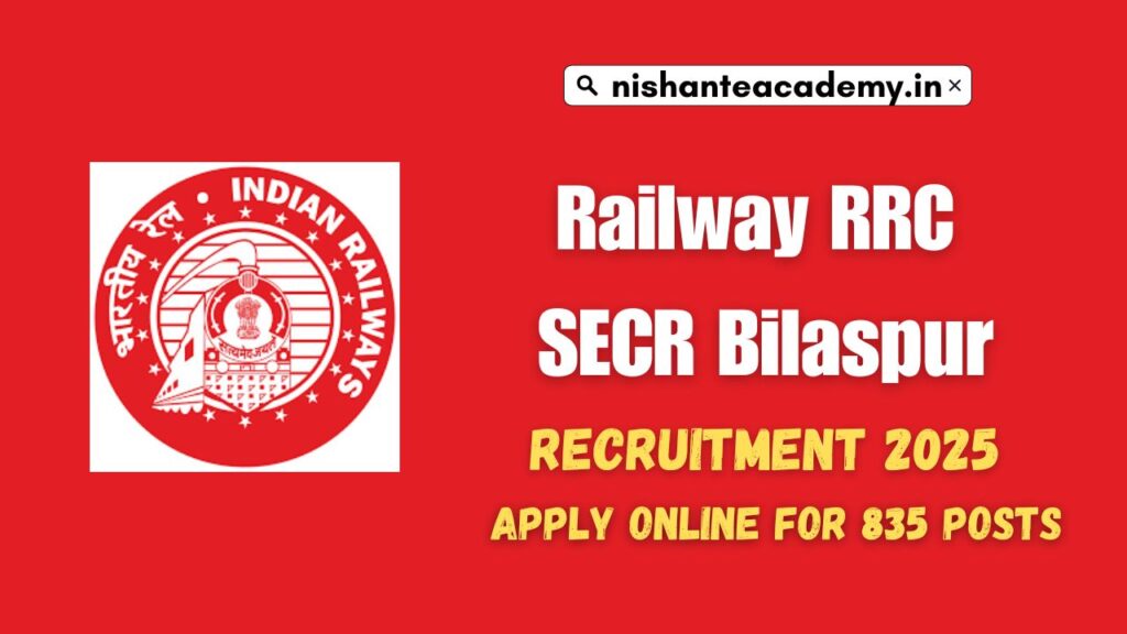 Railway RRC SECR Bilaspur Recruitment 2025: