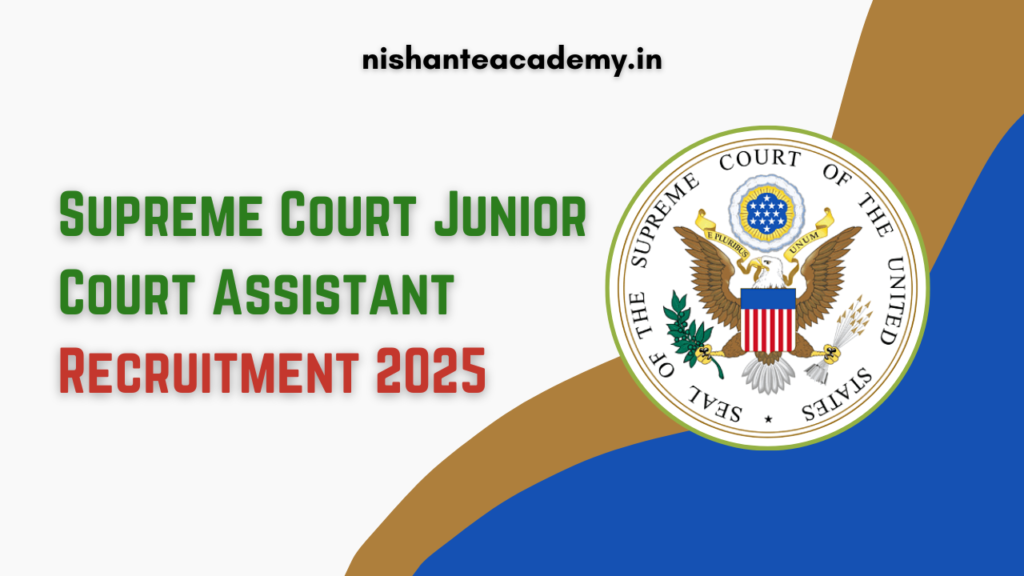 Supreme Court Junior Court Assistant Recruitment