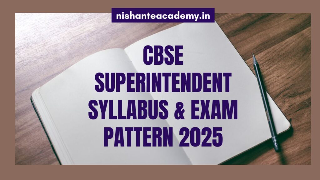 CBSE Superintendent Syllabus