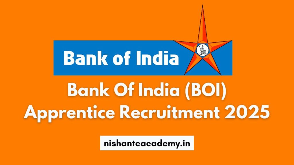 Bank Of India (BOI) Apprentice Recruitment 2025