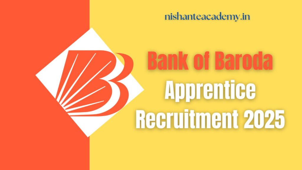 Bank of Baroda Apprentice Recruitment 2025