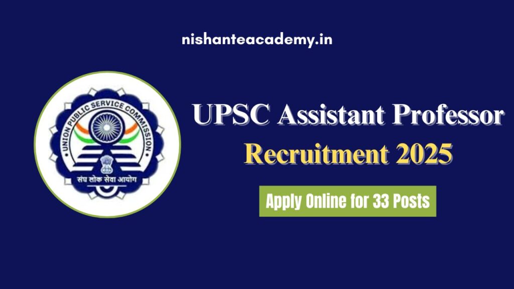 UPSC Assistant Professor Recruitment 2025